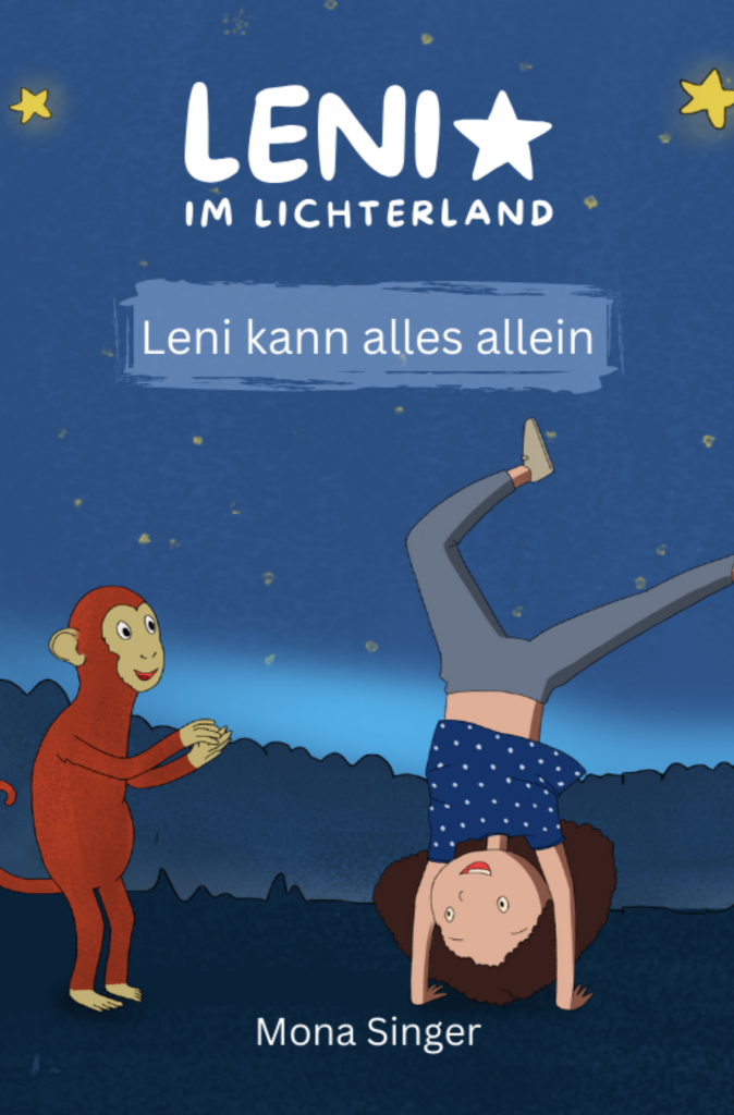 Leni im Lichterland: Leni kann alles allein – Mona Singer