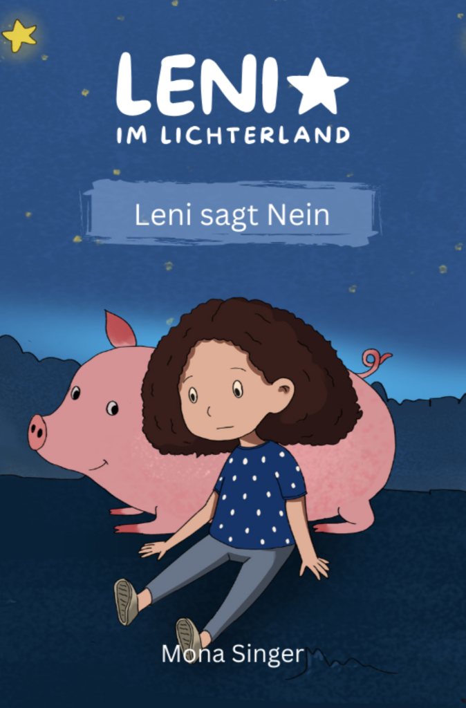 Leni im Lichterland: Leni sagt nein – Mona Singer