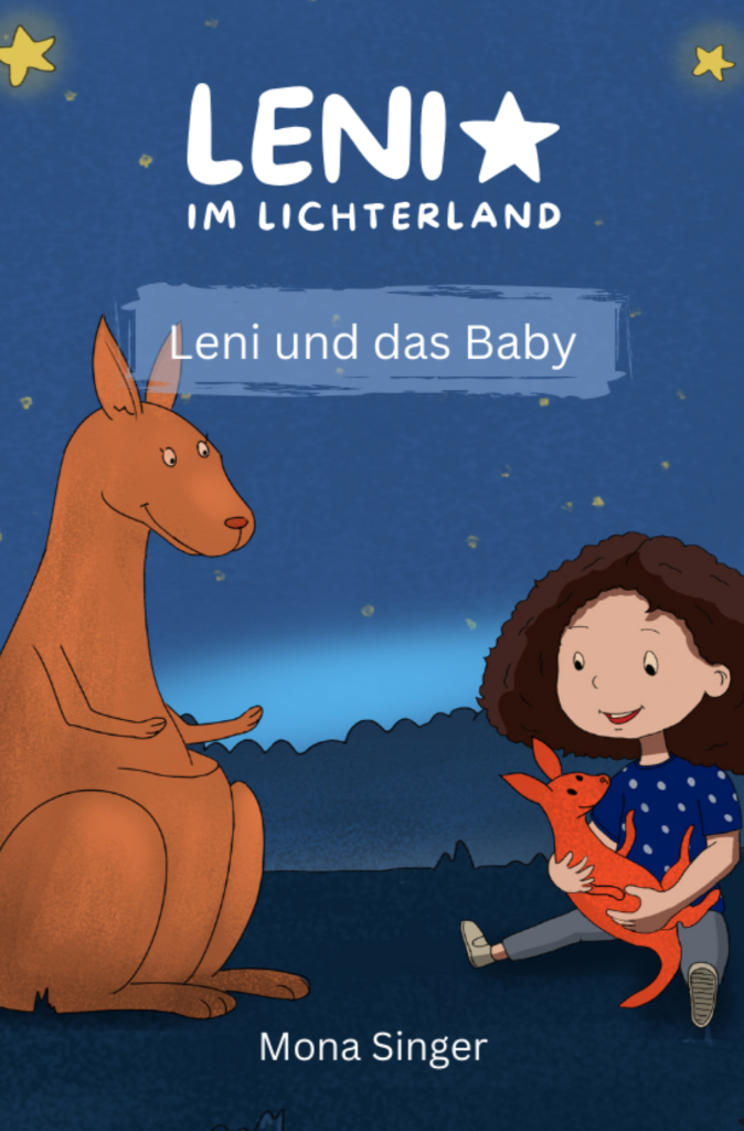 Leni im Lichterland: Leni und das Baby – Mona Singer